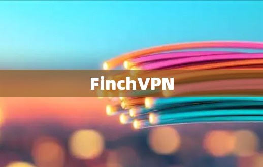 FinchVPN