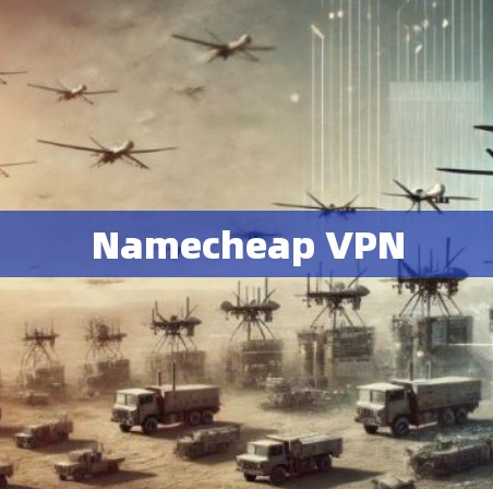 Namecheap VPN