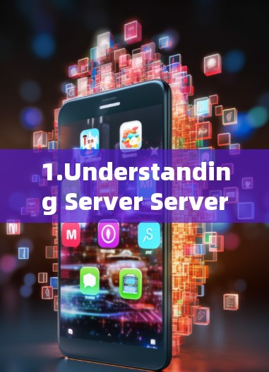 1.Understanding Server Servers 1.Understanding Server Servers