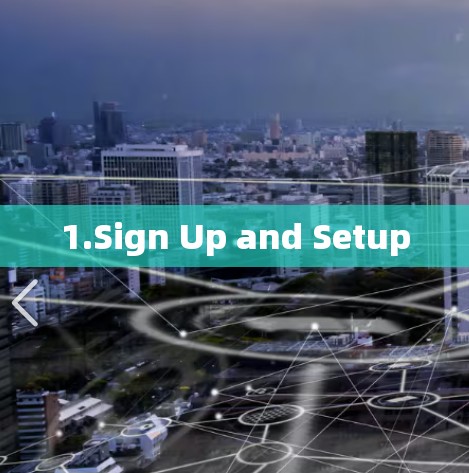 1.Sign Up and Setup