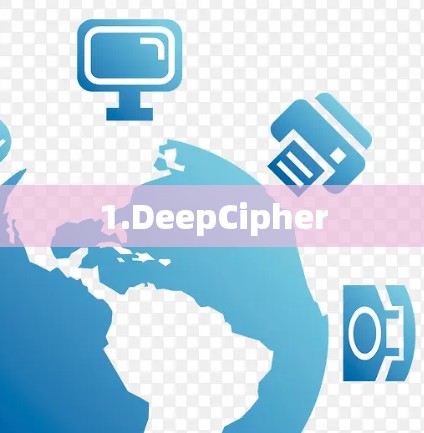 1.DeepCipher