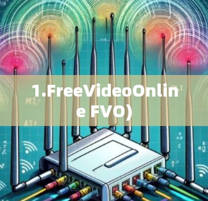 1.FreeVideoOnline FVO)